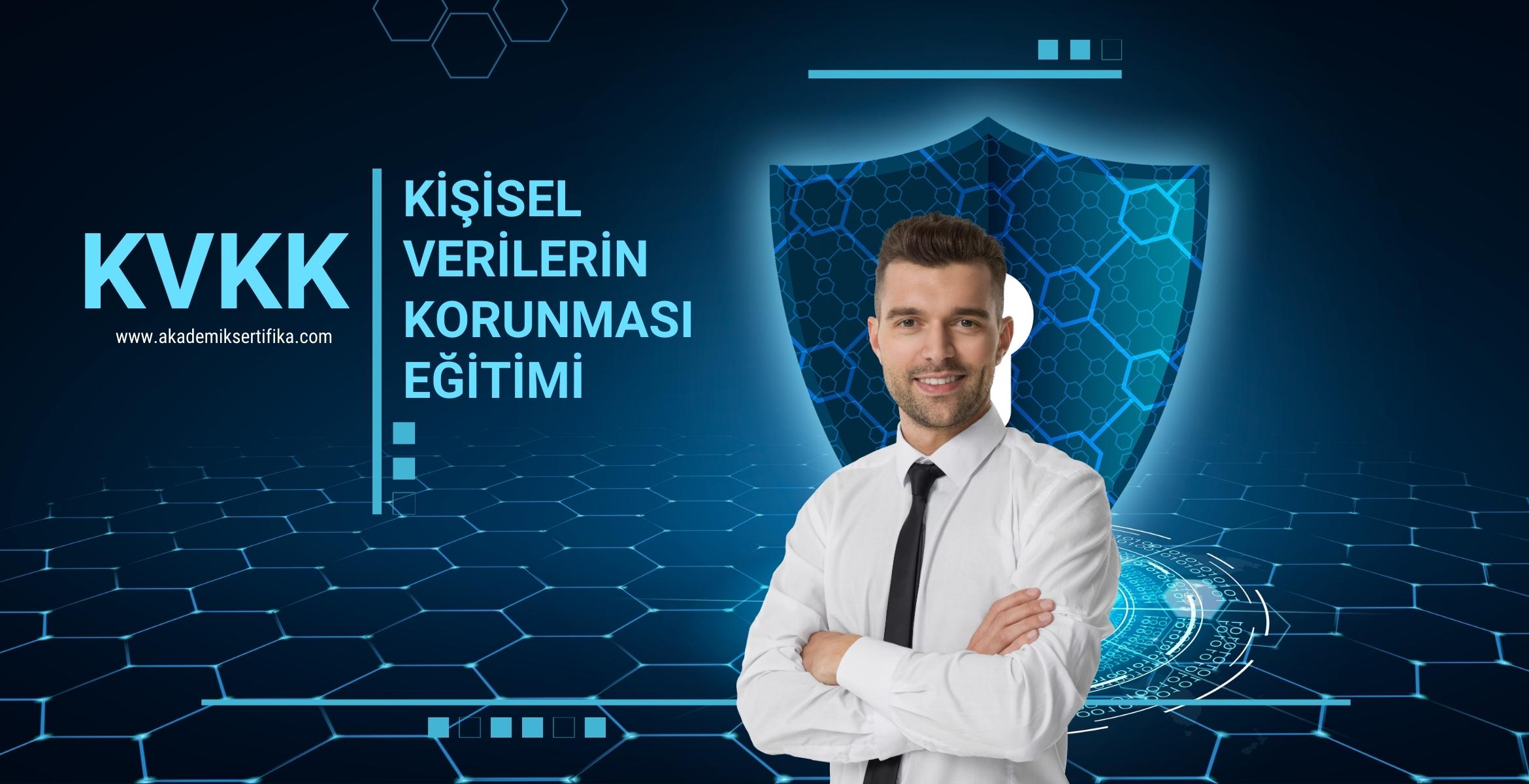 (KVKK) Kişisel Verilerin Korunması Eğitimi